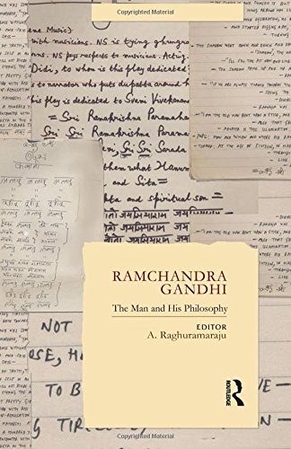 Ramchandra Gandhi The Man And His Philosophy 1st Edition A Raghuramaraju Editor
