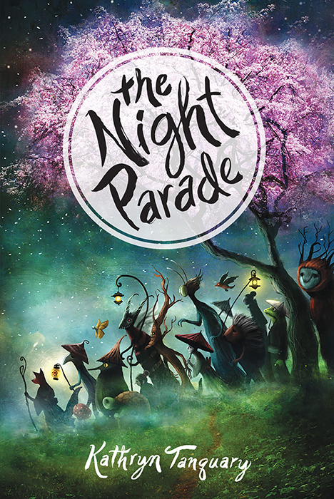 The Night Parade Kathryn Tanquary