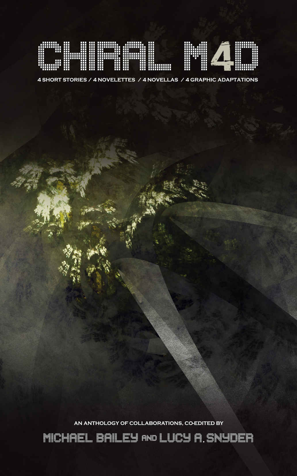 Chiral Mad 4 An Anthology Of Collaborations F Wilson Elizabeth Bear Bracken Macleod Seanan Mcguire Elizabeth Massie Jack Ketchum Brian Keene Gwendolyn Kiste