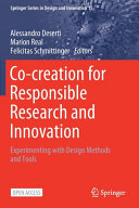 Cocreation For Responsible Research And Innovation Experimenting With Design Methods And Tools Alessandro Deserti