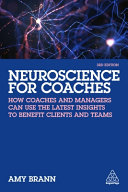 Neuroscience For Coaches Amy Brann
