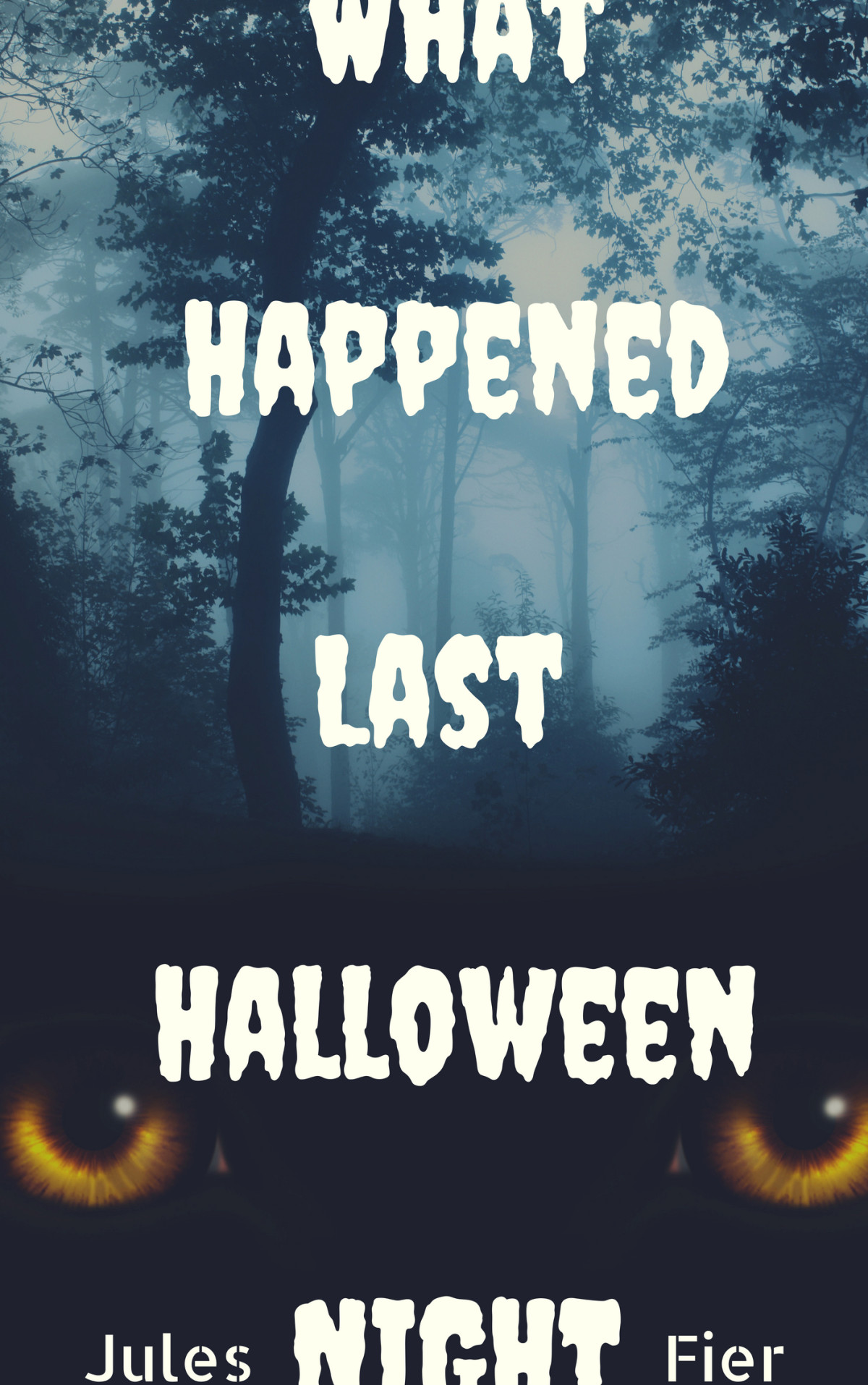 What Happened Last Halloween Night Jules Fier