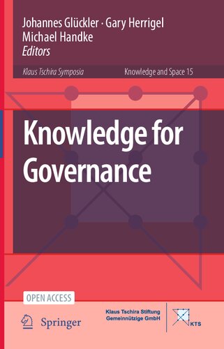 Knowledge For Governance Johannes Glckler Gary Herrigel Michael Handke Eds