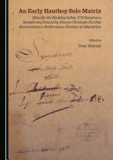 An Early Hautboy Solo Matrix Solos For The Hautboy Before 1710 Based On A Symphonia Sonata By Johann Christoph Pez That Demonstrates A Performance Practice Of Adaptation Peter Hedrick Ed