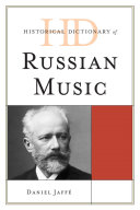 Historical Dictionary Of Russian Music Daniel Jaff