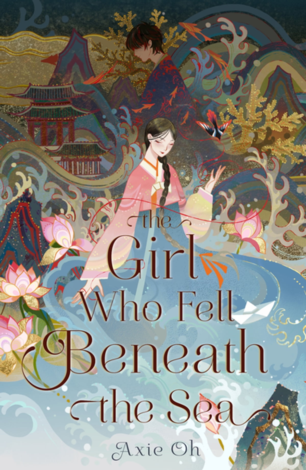 The Girl Who Fell Beneath The Sea Axie Oh