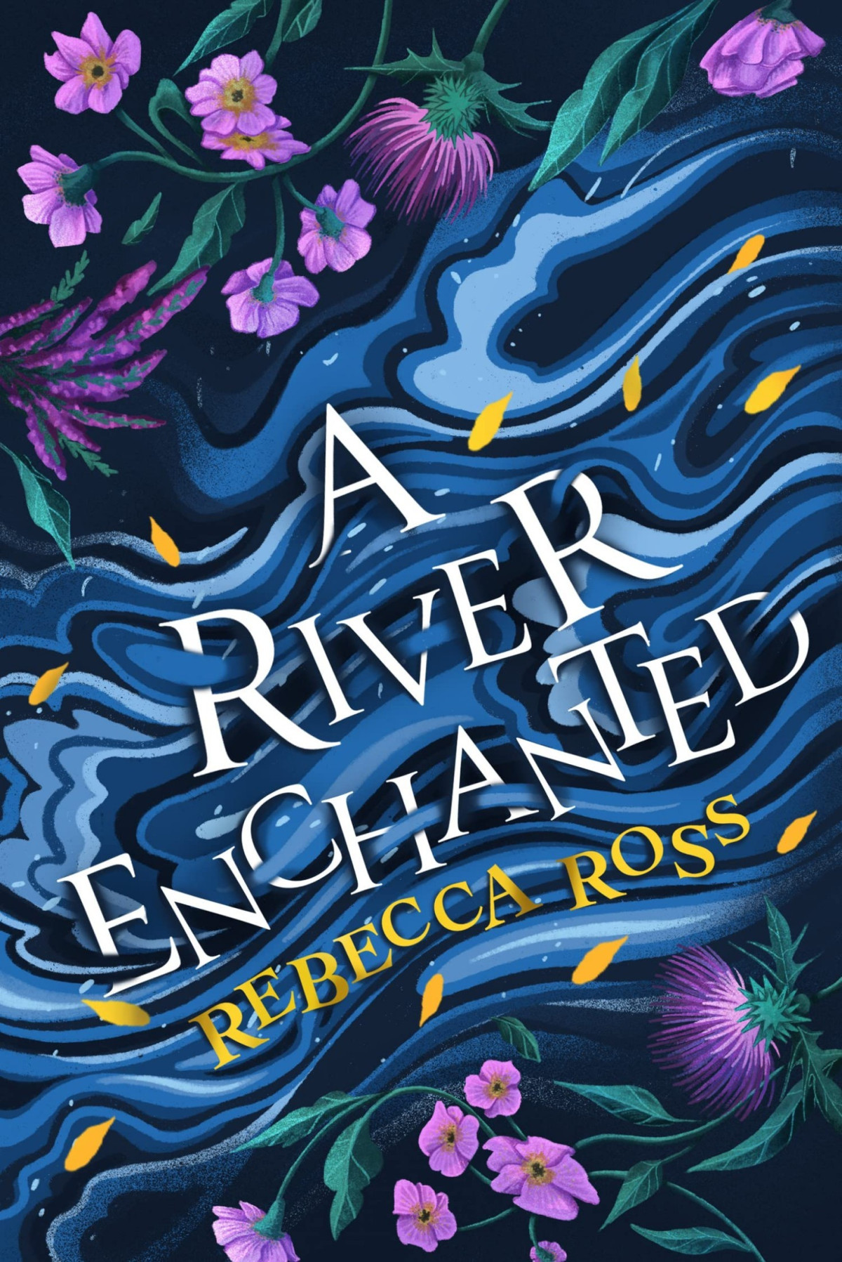 A River Enchanted Rebecca Ross