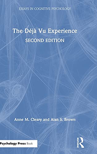 The Dj Vu Experience 2nd Edition Anne M Cleary Alan S Brown