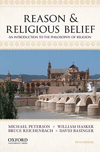 Reason Religious Belief An Introduction To The Philosophy Of Religion 5th Edition Michael Peterson