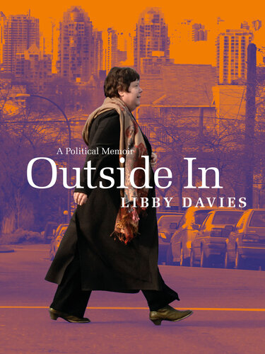 Outside In A Political Memoir 1st Edition Libby Davies
