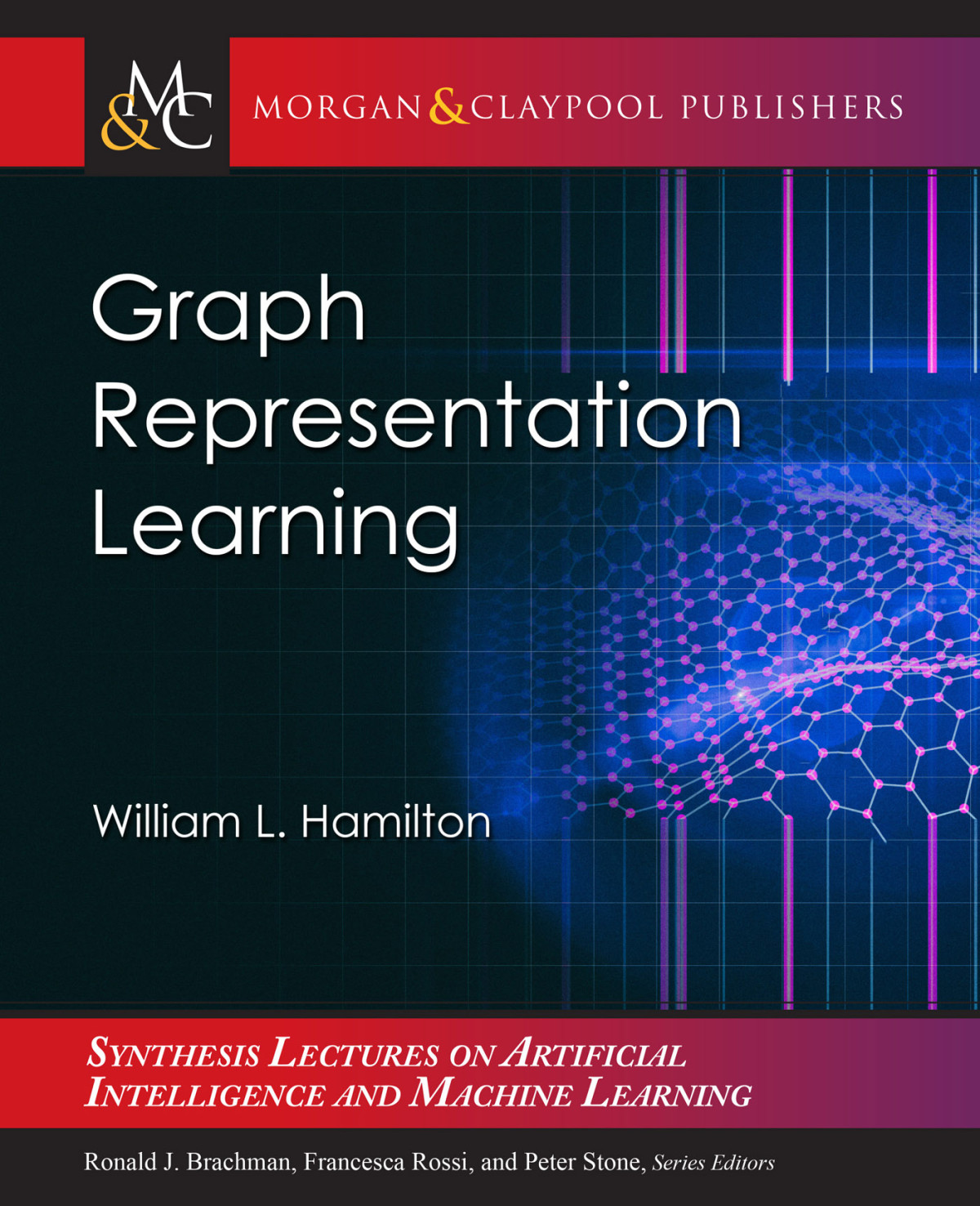 Graph Representation Learning William L Hamilton