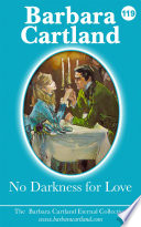 No Darkness For Love Barbara Cartland