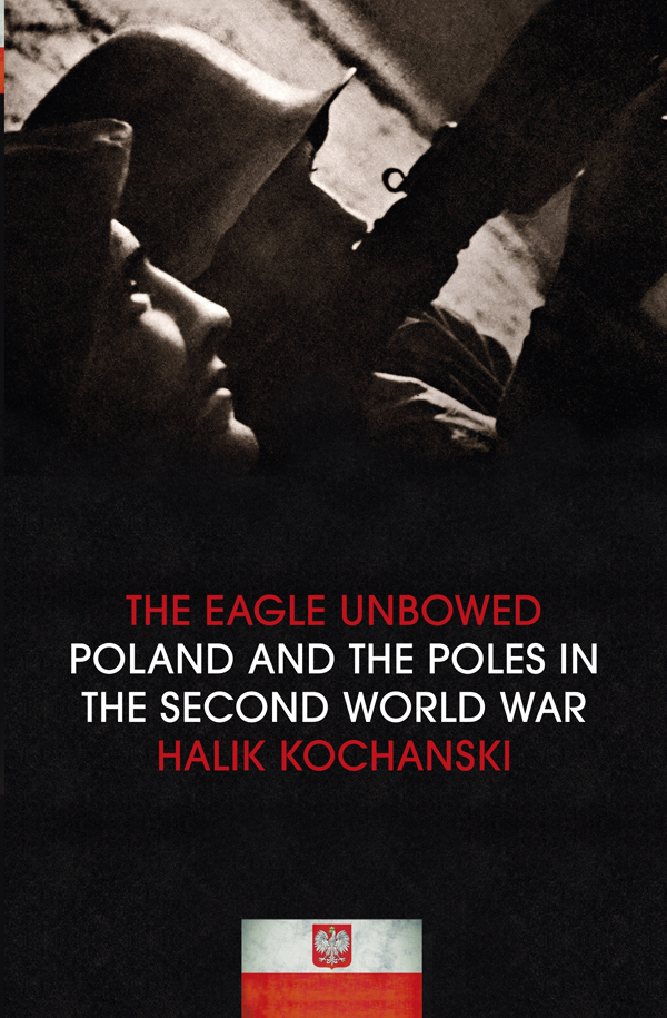 The Eagle Unbowed Reissue Halik Kochanski