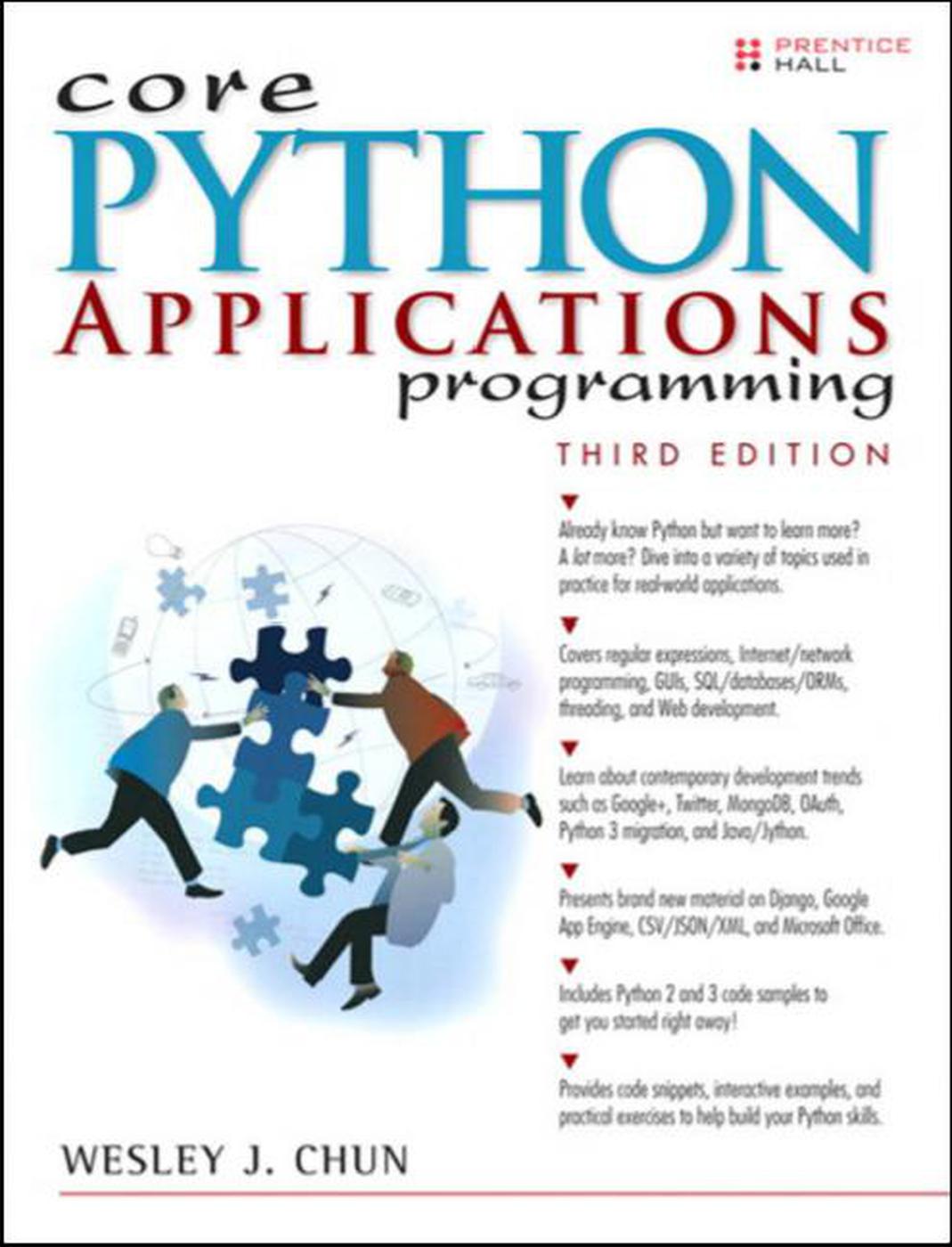 Core Python Applications Programming Third Edition 3rd Edition Wesley J Chun