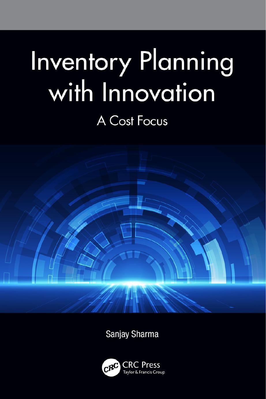 Inventory Planning With Innovation A Cost Focus Sanjay Sharma