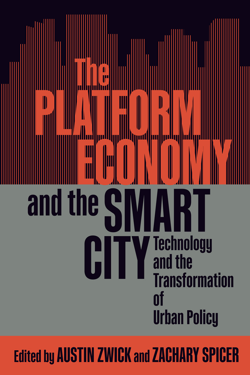 The Platform Economy And The Smart City Austin Zwick