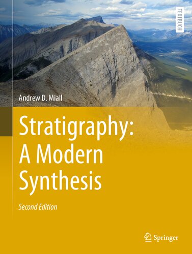 Stratigraphy A Modern Synthesis 2nd Edition 2nd Andrew D Miall