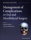 Management Of Complications In Oral And Maxillofacial Surgery 2nd Edition 2nd Michael Miloro