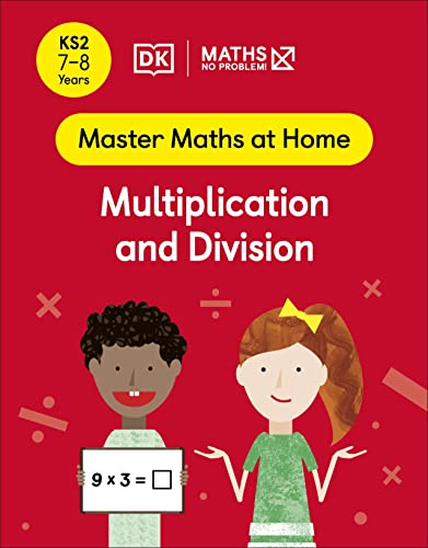 Maths No Problem Multiplication And Division Ages 78 Key Stage 2 Maths No Problem