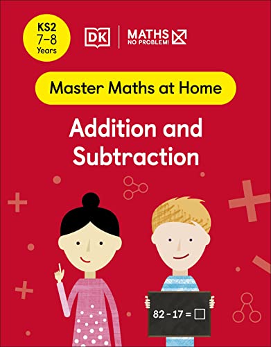 Maths No Problem Addition And Subtraction Ages 78 Key Stage 2 Maths No Problem