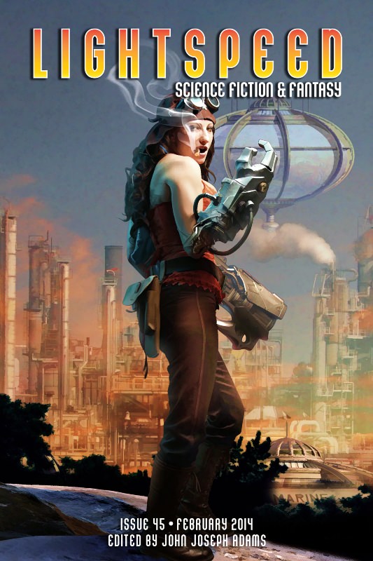Lightspeed Magazine Issue 45 February 2014 1st Edition John Joseph Adams Ed Jessica Barber Ramez Naam Carrie Vaughn Robert Charles Wilson Rachel Swirsky Sunny Moraine Eugene Mirabelli Ken Liu Robin Mckinley