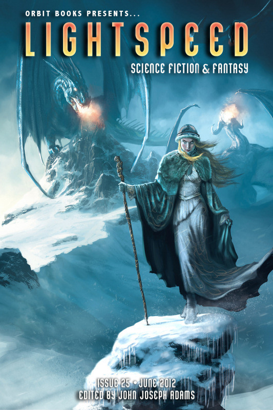 Lightspeed Magazine Issue 25 June 2012 Jeffrey Ford David Brin