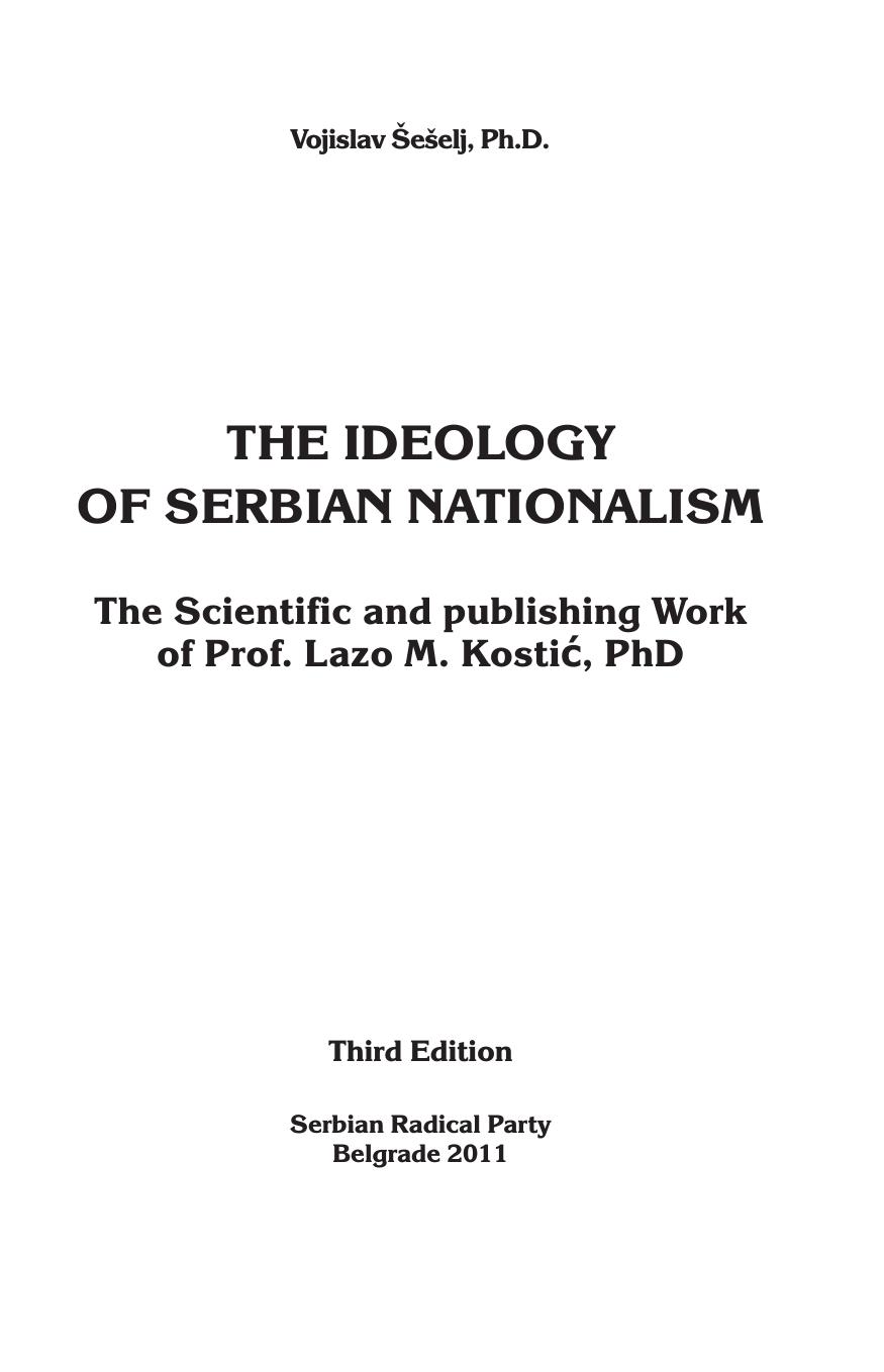 The Ideology Of Serbian Nationalism 3rd Edition Vojislav Eelj