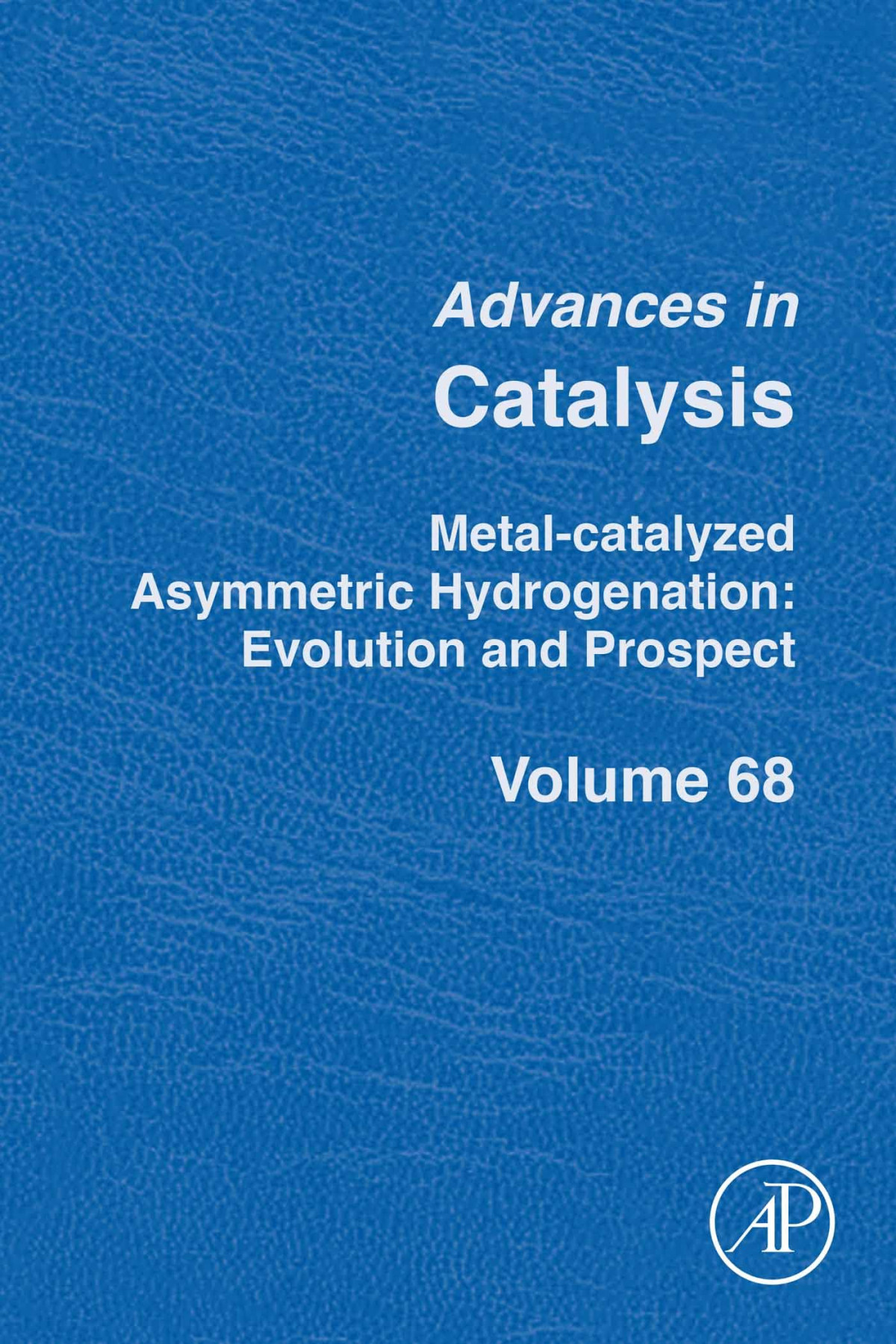 Metalcatalyzed Asymmetric Hydrogenation Evolution And Prospect Montserrat Diguez