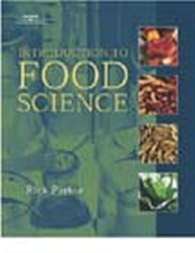 Introduction To Food Science 1st Edition Rick Parker