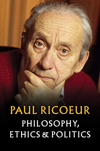 Philosophy Ethics And Politics 1st Edition Paul Ricoeur Catherine Goldenstein Editor