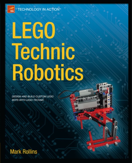 Lego Technic Robotics 1st Ed Rollins Mark