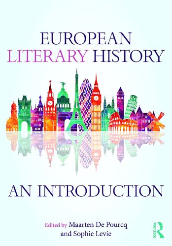 European Literary History An Introduction 1st Edition Maarten De Pourcq Editor