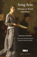 Song Acts Writings On Words And Music Lawrence Kramer