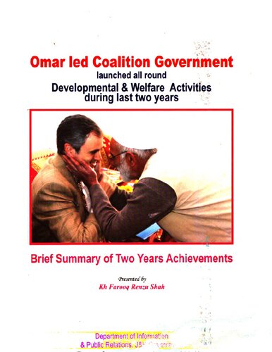 Omar Led Coalition Government Launched All Round Developmental Welfare Activities During Last Two Years Brief Summary Of Two Years Achievements Jammu And Kashmir India Kh Farooq Renzu Shah
