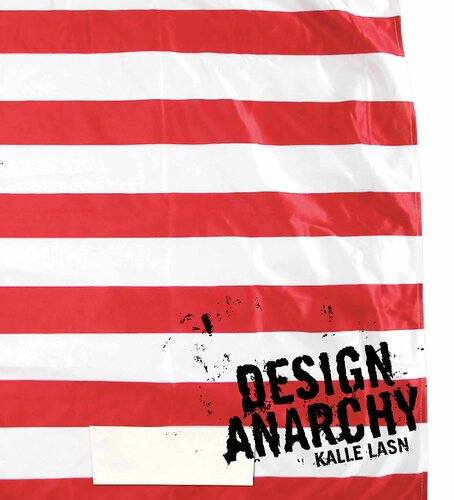 Design Anarchy Kalle Lasn