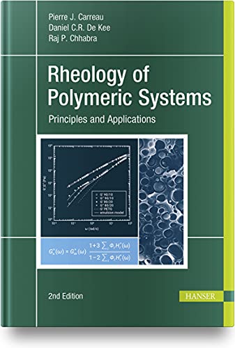 Rheology Of Polymeric Systems Principles And Applications 2nd Edition Pierre J Carreau