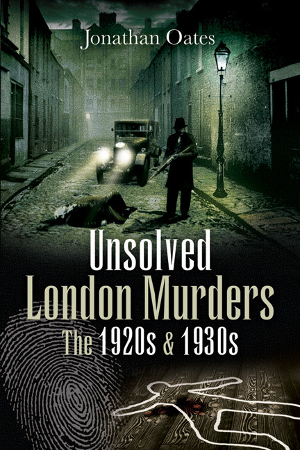 Unsolved London Murders Oates Jonathan