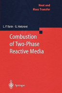 Combustion Of Twophase Reactive Media Softcover Reprint Of Hardcover 1st Ed 2004 L P Yarin