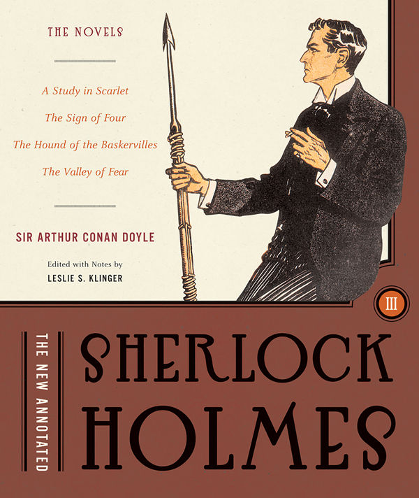 The New Annotated Sherlock Holmes The Novels Volume 3 Arthur Conan Doyle