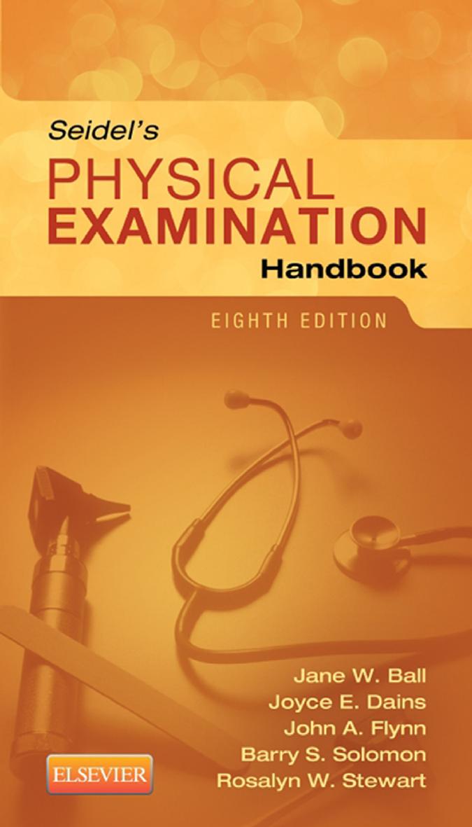 Seidels Physical Examination Handbook Jane W Ball Rn Drph Cpn