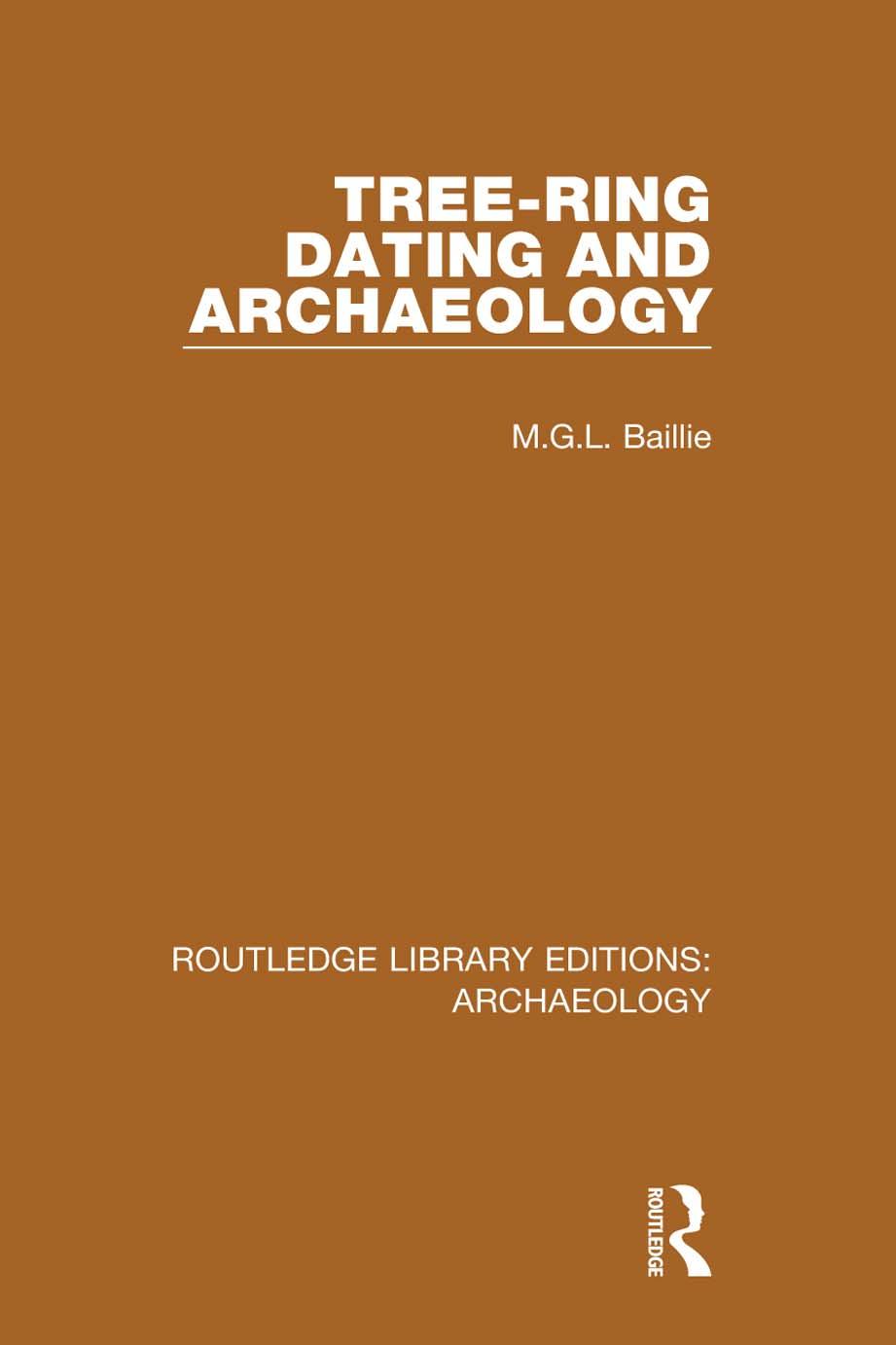 Treering Dating And Archaeology Mgl Baillie