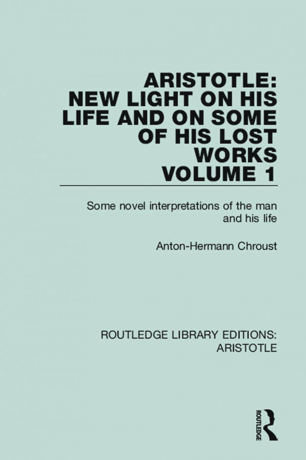 Routledge Library Editions Aristotle Volume 1 1st Edition Various