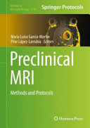 Preclinical Mri Mara Luisa Garca Martn Pilar Lpez Larrubia