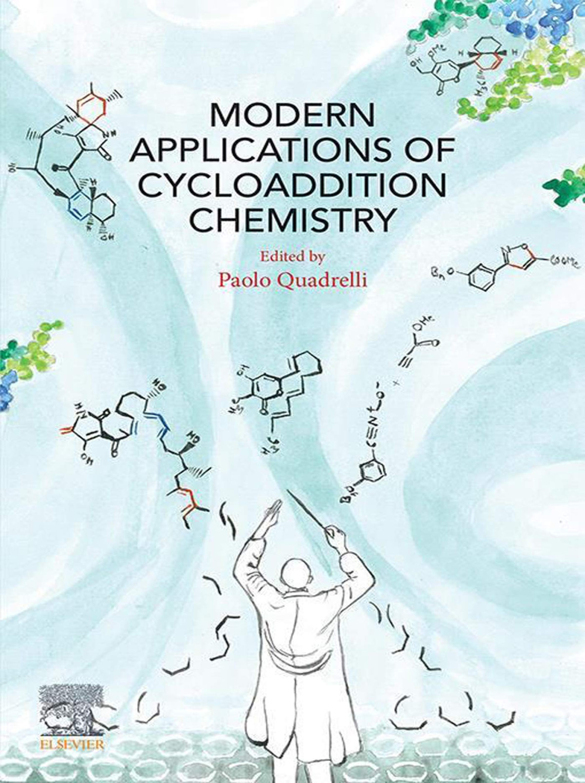 Modern Applications Of Cycloaddition Chemistry Paolo Quadrelli