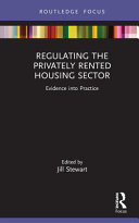 Regulating The Privately Rented Housing Sector Evidence Into Practice Jill Stewart