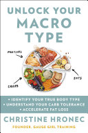 Unlock Your Macro Type 1st Edition Christine Hronec