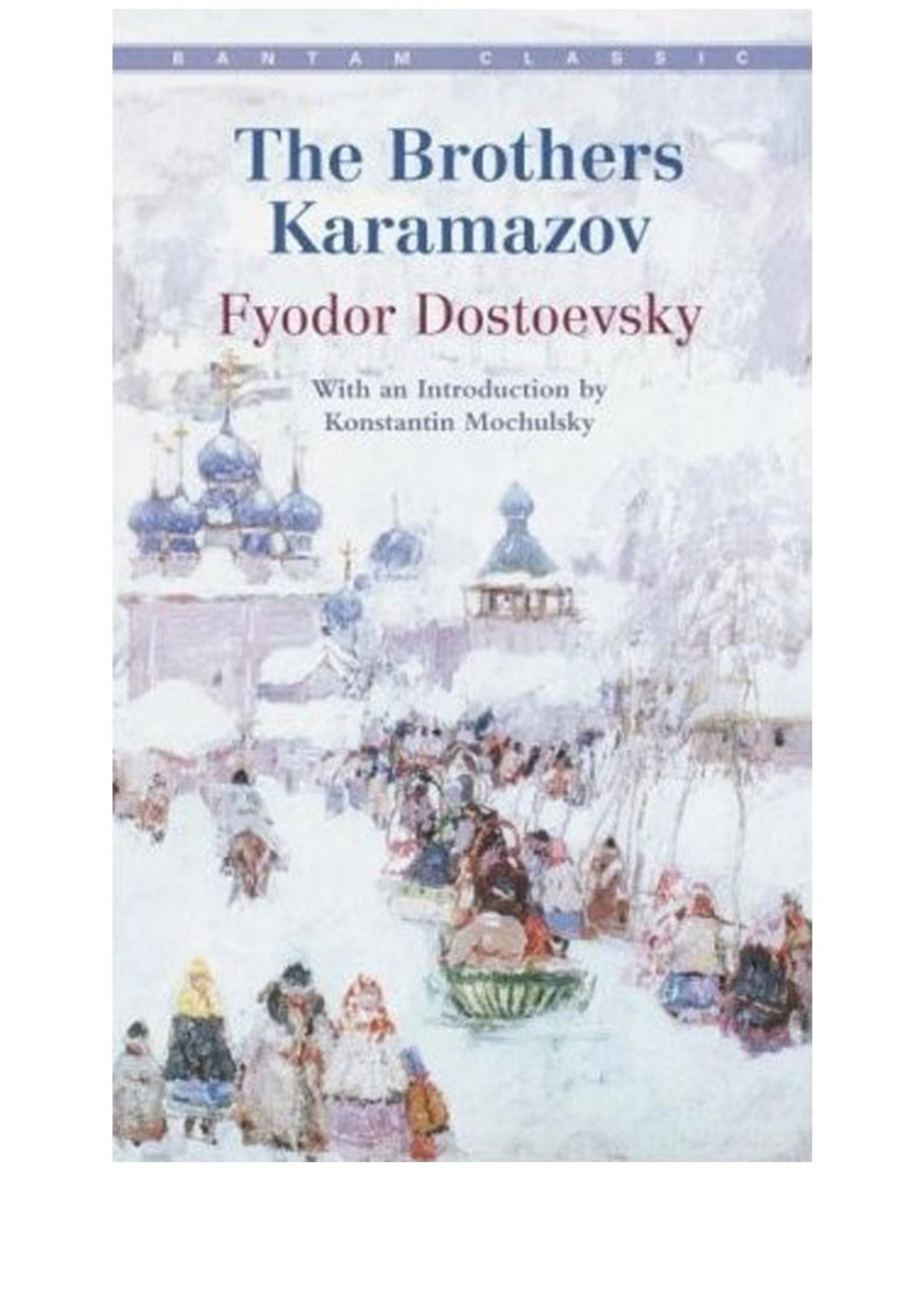 The Brothers Karamazov Fyodor Dostoevsky