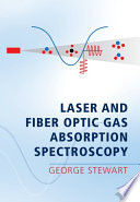 Laser And Fiber Optic Gas Absorption Spectroscopy George Stewart