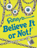 Ripleys Believe It Or Not Unlock The Weird 13 Annual Ripley Publishing