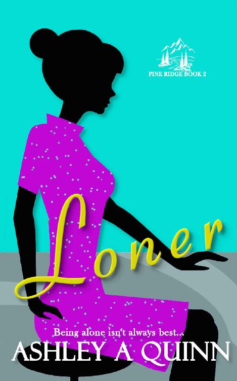 Loner Pine Ridge Book 2 Ashley A Quinn